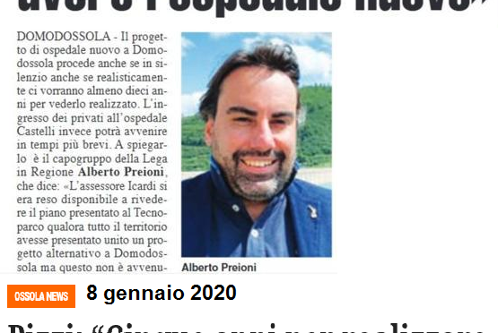 Sul futuro della sanità del VCO continua la confusione. Il nuovo Ospedale a Domo non è più sicuro che si faccia (e se si farà ci vorranno dieci anni). “PAROLA” DEL LEGHISTA PREIONI.