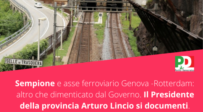 Sempione: altro che dimenticato dal Governo. Il Presidente della Provincia del VCO Lincio prima si documenti. Un accordo è già stato firmato!