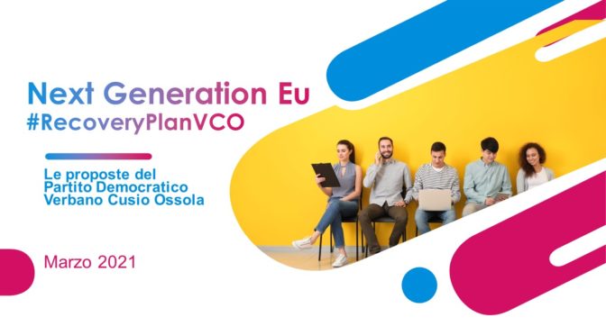 Next Generation Eu (recovery plan). Le idee del PD VCO