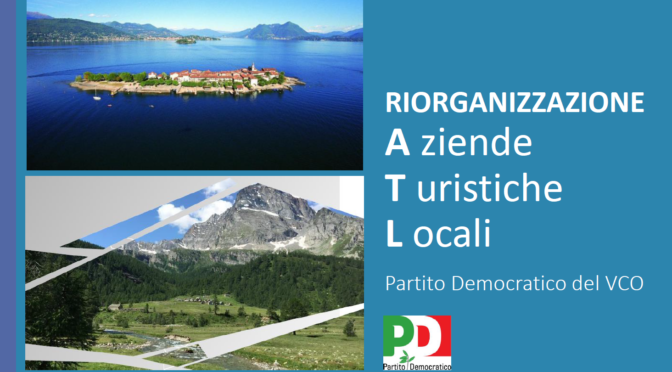 Riorganizzazione Aziende Turistiche  Locali. Le idee del PD