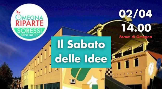 Il Sabato delle idee (vol.1). Il 2 aprile dalle ore 14 ad Omegna