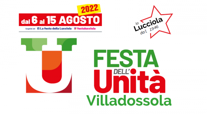 Programma festa de l’Unità La Lucciola dal 6 al 15 agosto a Villadossola